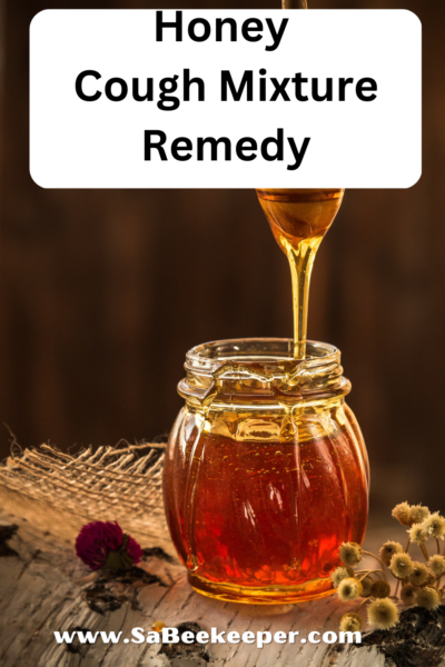 Honey Cough Mixture Remedy - SA BeeKeeper